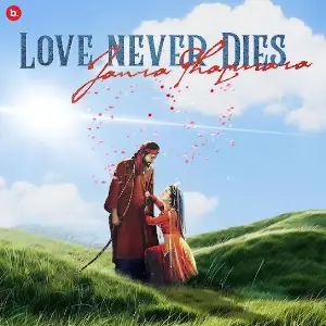 Love Never Dies Jaura Phagwara