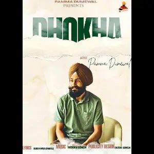 Dhokha Pamma Dumewal