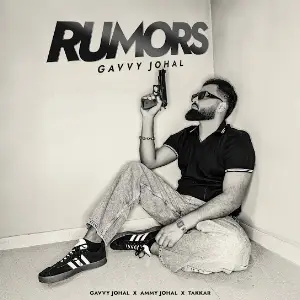 Rumors Gavvy Johal
