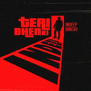 Teri Bhenki Indeep Bakshi