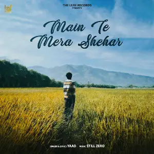 Main Te Mera Shehar Yaad