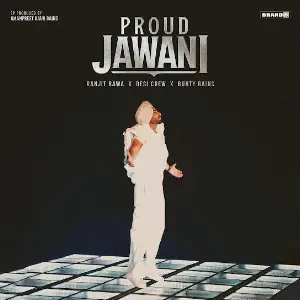 Proud Jawani EP Ranjit Bawa