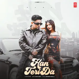 Han Teri Da A Kay