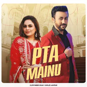 Pta Mainu Gurvinder Brar