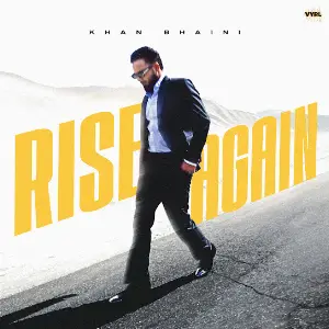 Rise Again Khan Bhaini