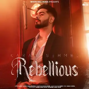 Rebellious EP Karan Sehmbi