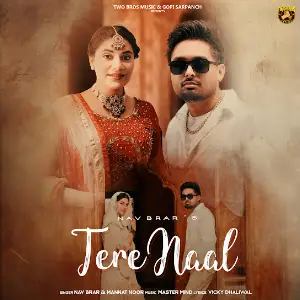 Tere Naal Nav Brar