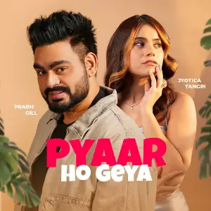 Pyaar Ho Geya Prabh Gill