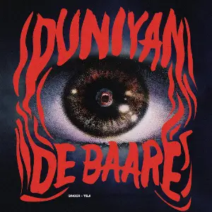 Duniyan De Baare Teji