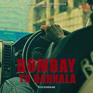 Bombay To Barnala Sucha Yaar