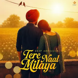 Tere Naal Milaya Deep Arraicha