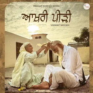 Aakhri Peerhi Virasat Sandhu
