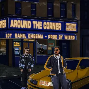 Around The Corner Sahil Cheema