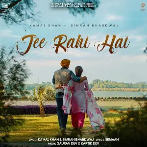 Jee Rahi Hai Kamal Khan