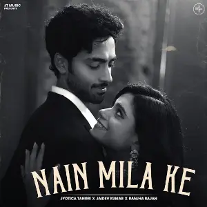 Nain Mila Ke Jyotica Tangri
