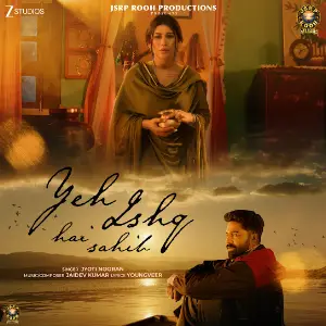 Yeh Ishq Hai Sahib Jyoti Nooran