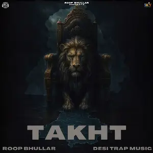 TAKHT Roop Bhullar