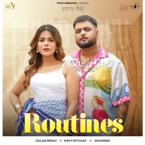 Routines Gulab Sidhu