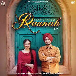 Raunak EP Ekam Chanoli