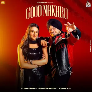 Good Nakhro Gopii Sandhu