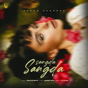Sangda Sangda Joban Dhandra