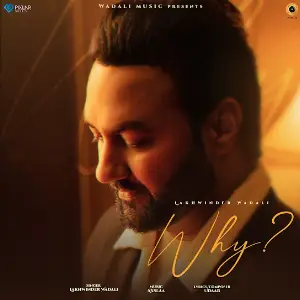 Why Lakhwinder Wadali