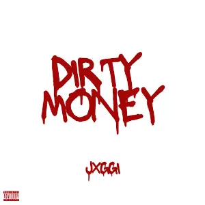 Dirty Money Jxggi