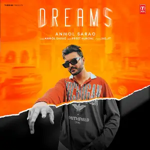 Dreams Anmol Sarao