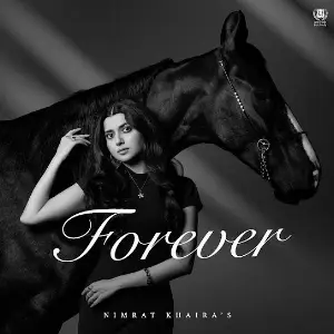 Forever EP Nimrat Khaira