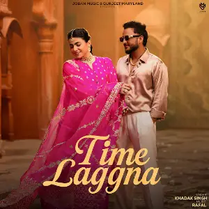 Time Laggna Khadak Singh