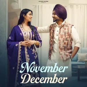 November December Harsh Ghotra
