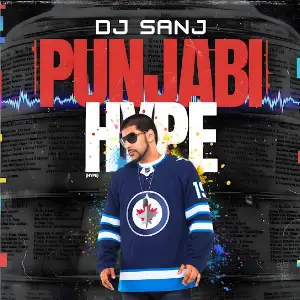 Punjabi Hype Dj Sanj
