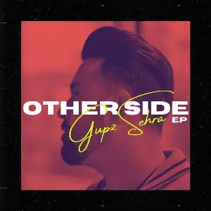 Other Side EP Gupz Sehra