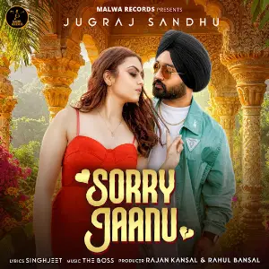 Sorry Jaanu Jugraj Sandhu