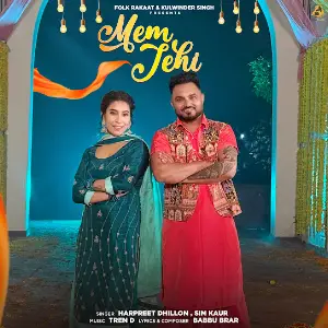 Mem Jehi Harpreet Dhillon