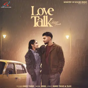 Love Talk Simer Thind
