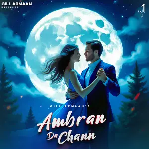 Ambran Da Chann Gill Armaan