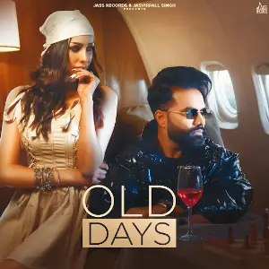 Old Days Davinder Gill