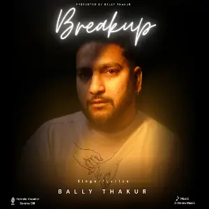 Breakup Bally Thakur