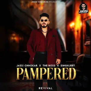 Pampered (Revival) Jassi Chhokar