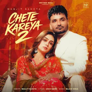 Chete Kareya 2 Manjit Sahota
