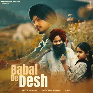 Babal De Desh Rajvir Jawanda