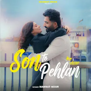 Son to Pehlan Mannat Noor