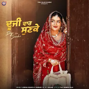 Dujji Vaar Sunke (feat. waras) Loena Kaur