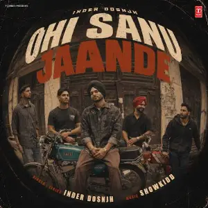 Ohi Sanu Jaande Inder Dosnjh