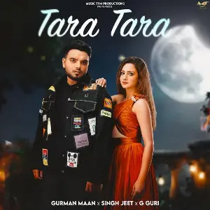 Tara Tara EP Gurman Maan
