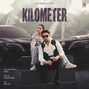 Kilometer Ft. Sudesh Kumari R Nait