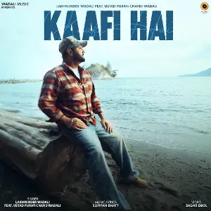 Kaafi Hai Lakhwinder Wadali