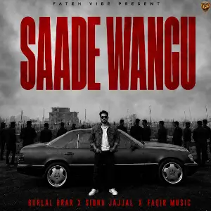 SAADE WANGU Gurlal Brar