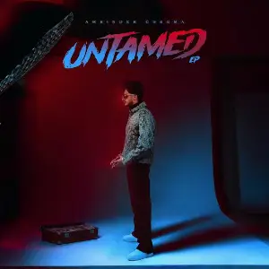 Untamed EP Amrinder cheema